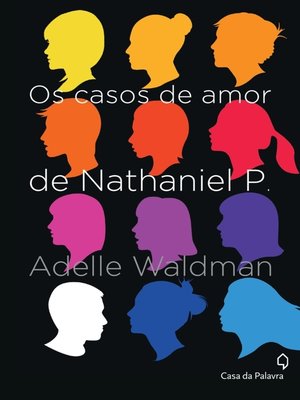 cover image of Os casos de amor de Nathaniel P.
